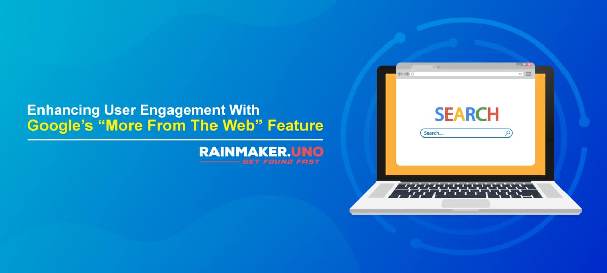 Enhancing User Engagement With Google’s “More From The Web” Feature